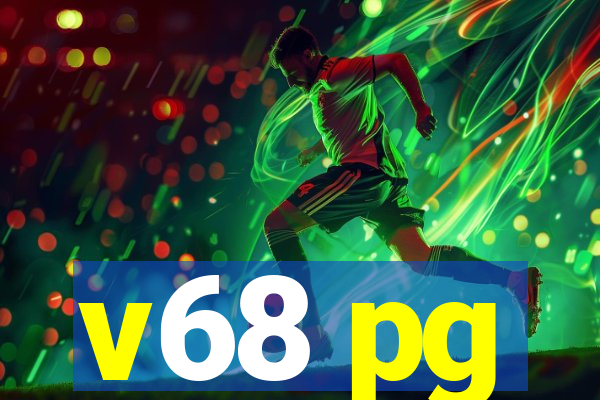 v68 pg